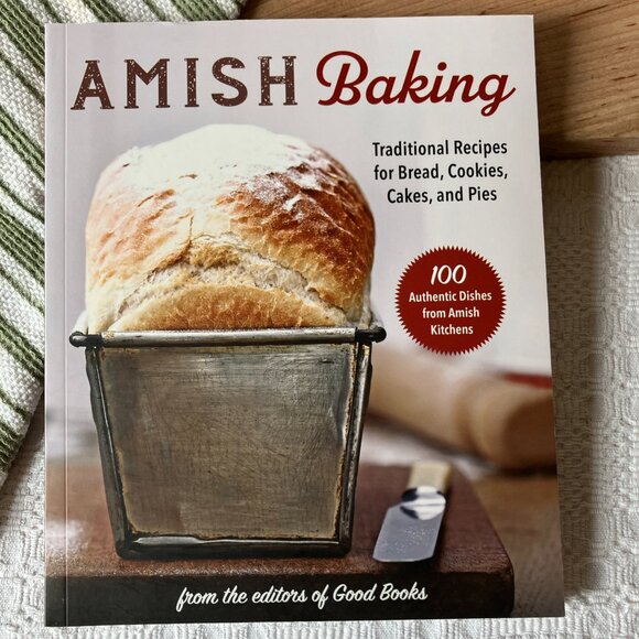 LIKE NEW - Amish Baking: Traditional Recipes for Bread, Cookies, Cakes, and Pies - Picture 2 of 10